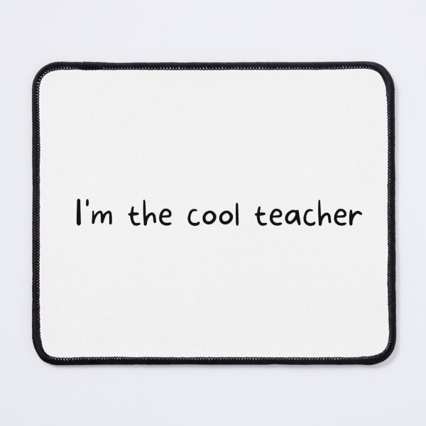 Item preview, I'm the cool teacher | School | Instructor | Gift for Teacher | Text-Based | Light Background designed and sold by SidefatSayings.