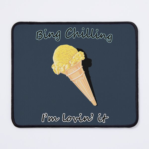 Item preview, bing chilling Im Lovin It designed and sold by DevinKshlerin.