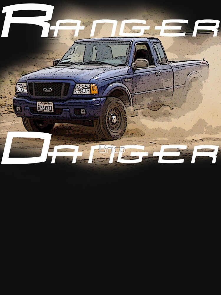 “Ranger Danger” T-shirt by Brico | Redbubble