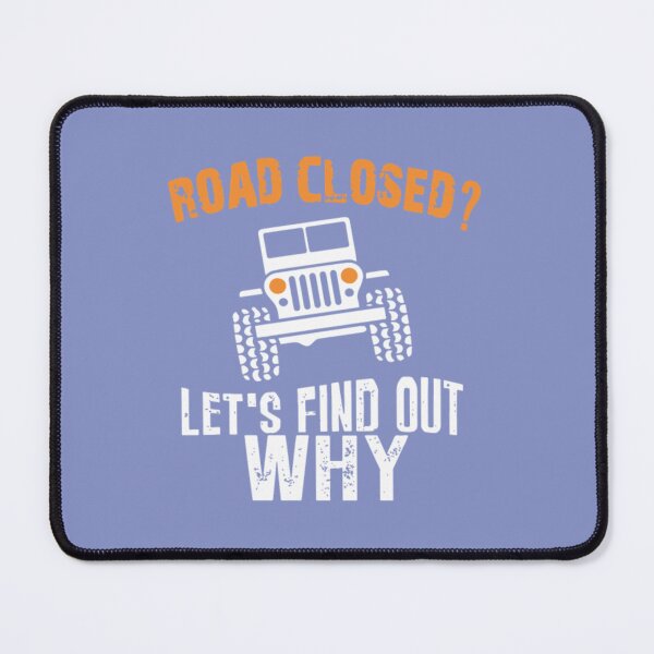 Item preview, road closed let s find out why jeep26 designed and sold by VanMao.