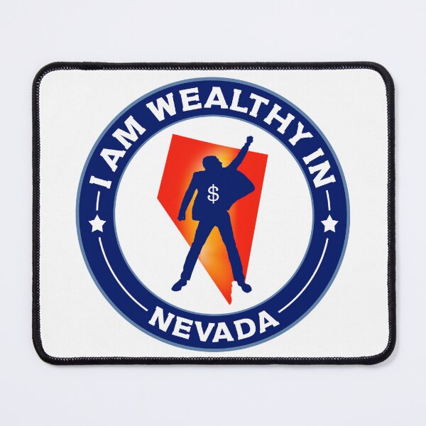 Artikelvorschau, I am wealthy in Nevada - Love & Happiness in Nevada, USA - entworfen und verkauft von 1212-Design.
