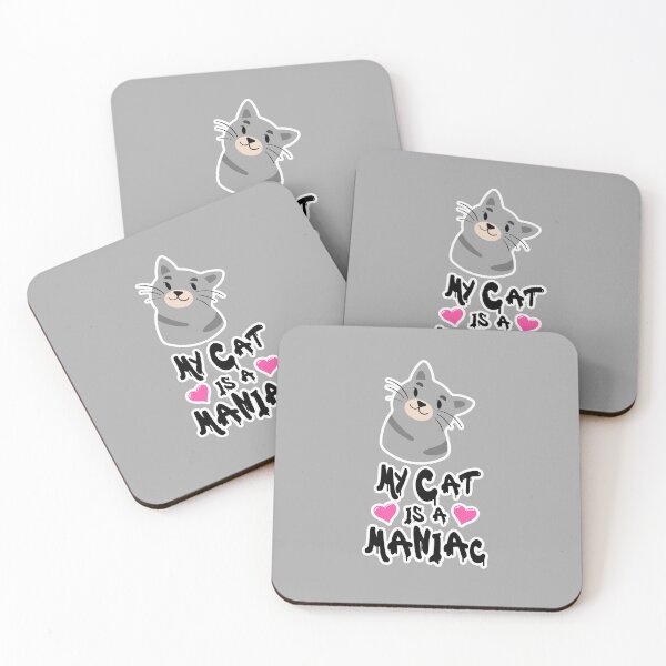 Item preview, My Cat is a Maniac Cat Love Mania designed and sold by PodiShawna.
