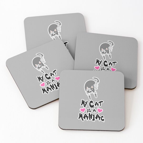 Item preview, My Cat is a Maniac Cats Love Mania designed and sold by PodiShawna.