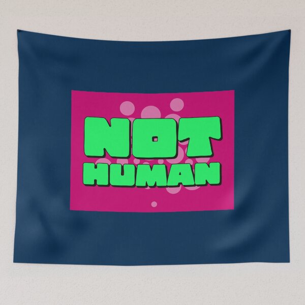 Item preview, Not Human   designed and sold by RadleyWagner.
