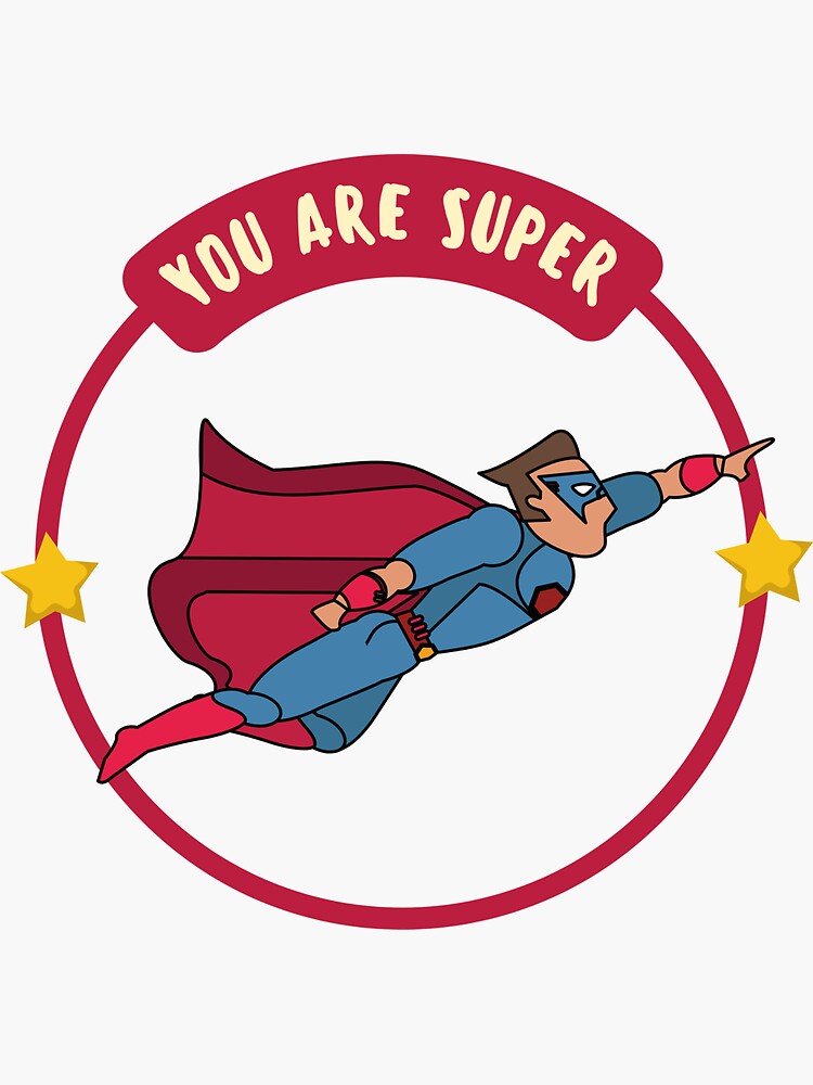 assignment believe 01 you are super