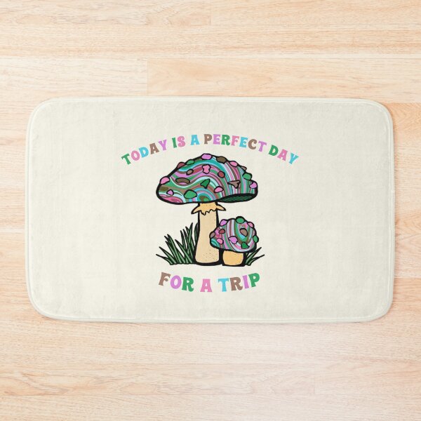 Item preview, Today Is A Perfect Day For A Trip Hippie Psychedelic Psilocybin Mushrooms  designed and sold by everything4eva.
