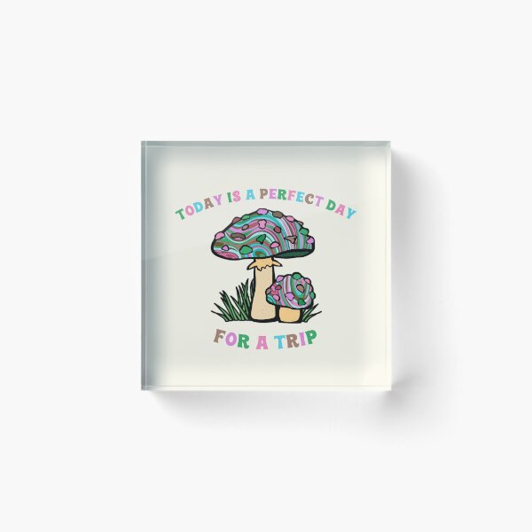 Item preview, Today Is A Perfect Day For A Trip Hippie Psychedelic Psilocybin Mushrooms  designed and sold by everything4eva.