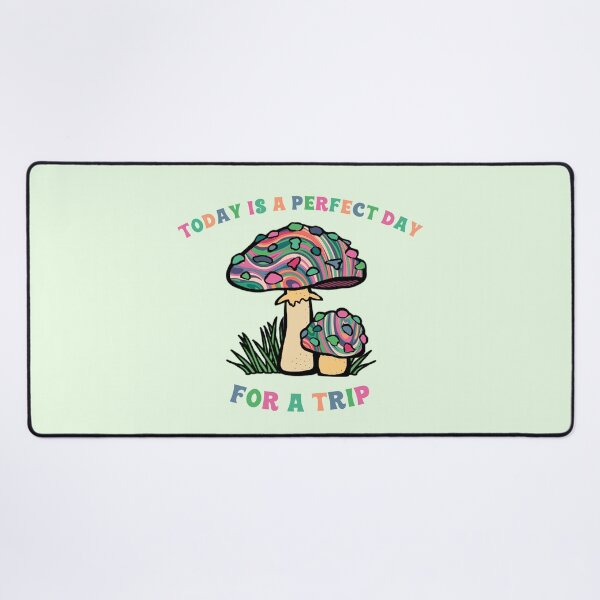 Item preview, Today Is A Perfect Day For A Trip Hippie Psychedelic Psilocybin Mushrooms  designed and sold by everything4eva.