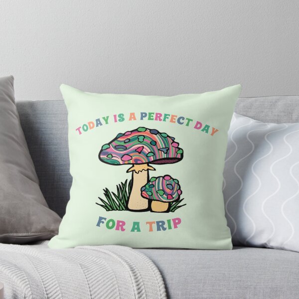 Item preview, Today Is A Perfect Day For A Trip Hippie Psychedelic Psilocybin Mushrooms  designed and sold by everything4eva.