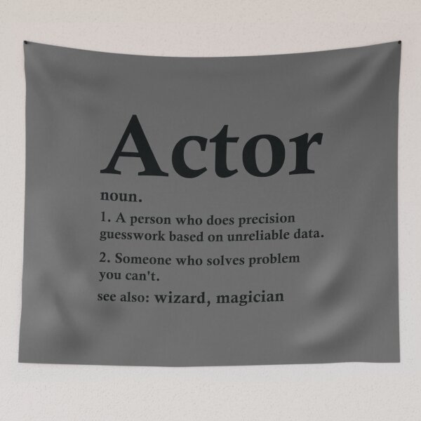 Item preview, Actor Definition Funny Thespian Occupation designed and sold by AdamReichel.