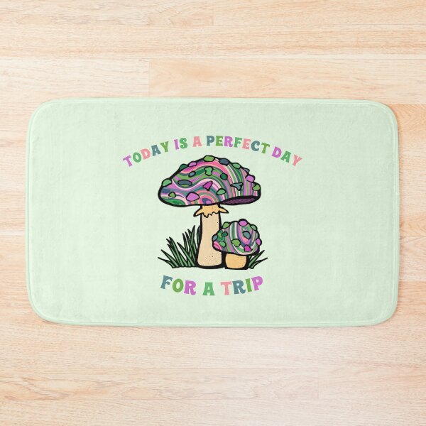 Item preview, Today Is A Perfect Day For A Trip Hippie Psychedelic Psilocybin Mushrooms  designed and sold by everything4eva.