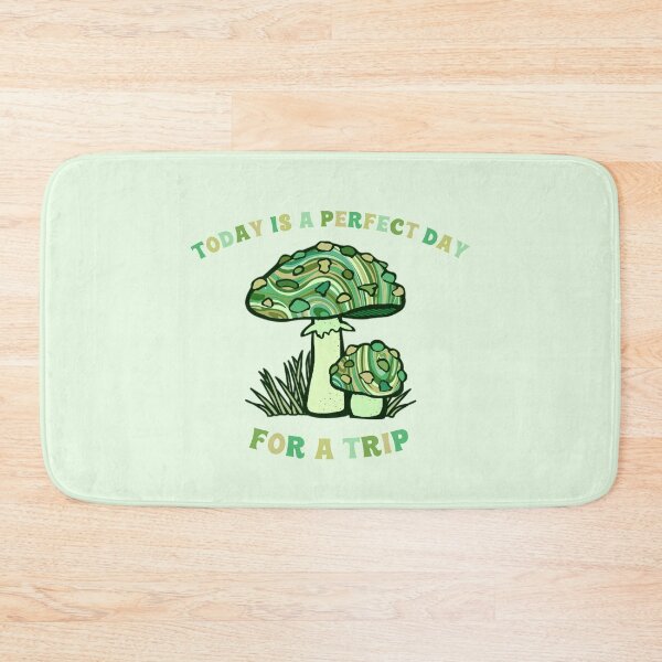 Item preview, Today Is A Perfect Day For A Trip Hippie Psychedelic Psilocybin Mushrooms Green designed and sold by everything4eva.