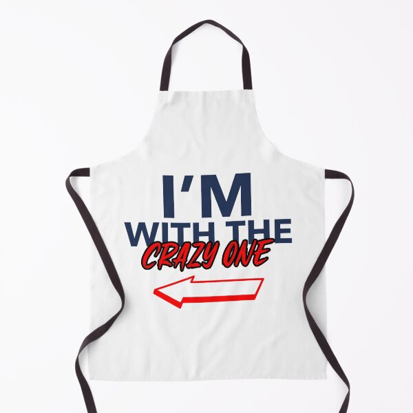 Item preview, I'm with the Crazy One designed and sold by SerenaBliss.