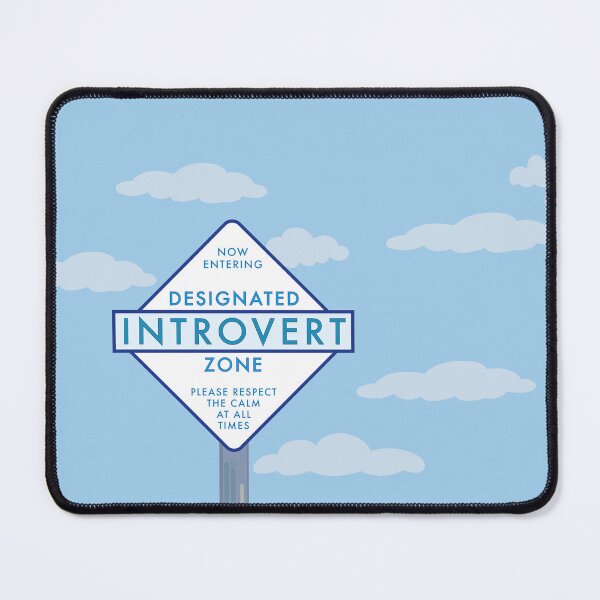 Item preview, Introvert Zone designed and sold by Julia Marshall Felix.
