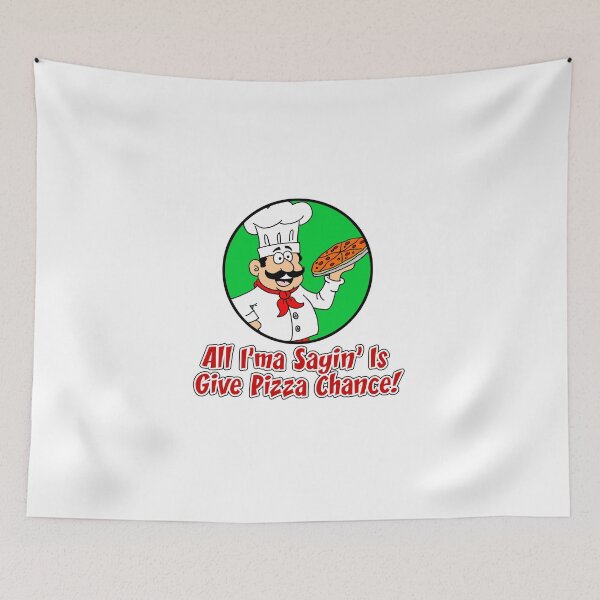 Item preview, All Ima Sayin Is Give Pizza Chance designed and sold by jaycartoonist.