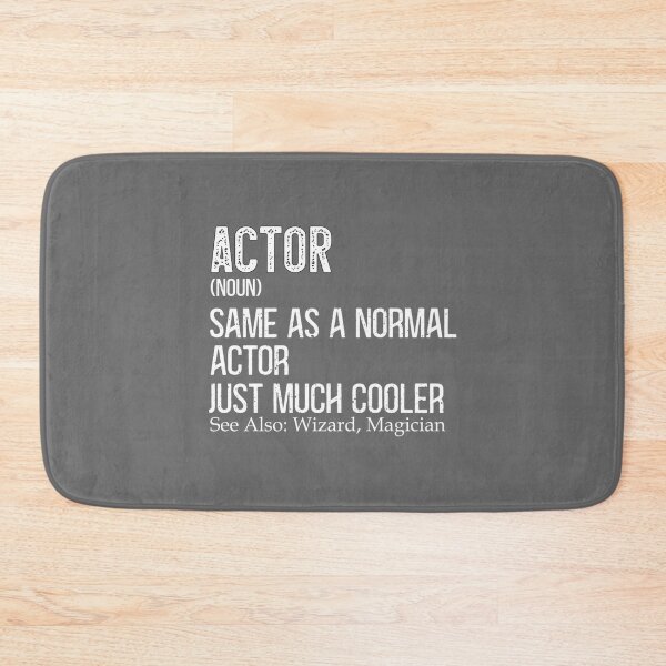 Item preview, Actor Definition Theater Lover Actress Artists designed and sold by AdamReichel.