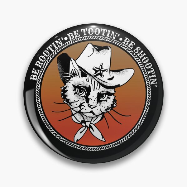 Item preview, Be Rootin Be Tootin Be Shootin Meme designed and sold by HellbenderCo.