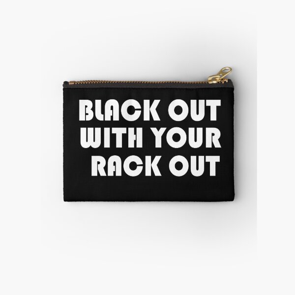 Item preview, Black Out With Your Rack Out designed and sold by SheIsAQueen.