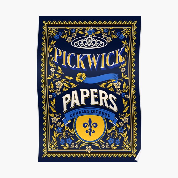 "Pickwick Papers Charles Dickens Book Cover Art " Poster for Sale by