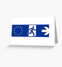 Brexit - run away! Greeting Card