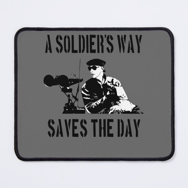 Item preview, A Soldier's Way Saves The Day - The Burbs Quote designed and sold by DevonHand.
