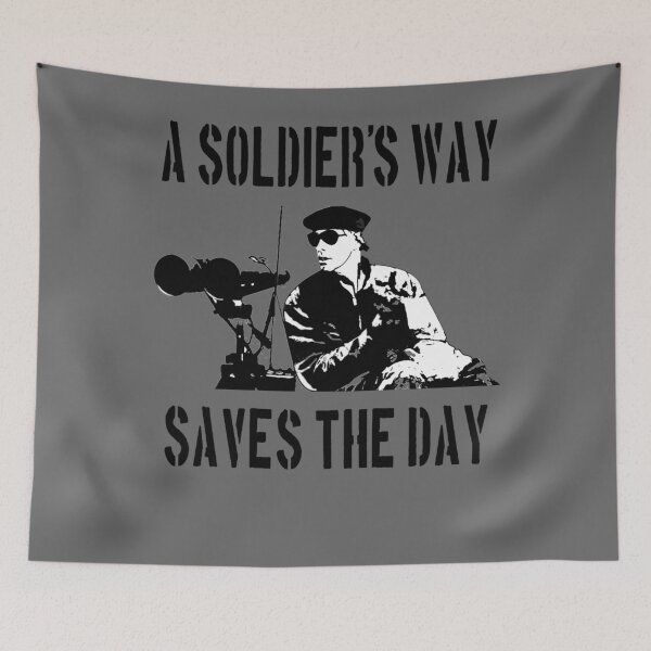 Item preview, A Soldier's Way Saves The Day - The Burbs Quote designed and sold by DevonHand.