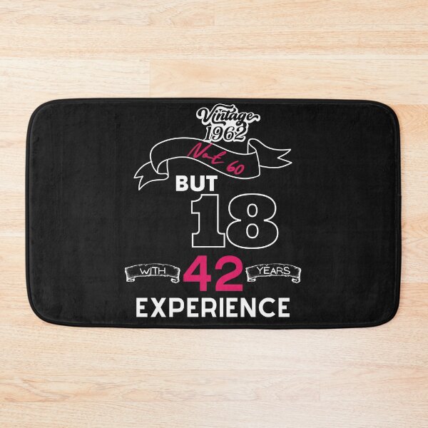 Item preview, [60BIRTHDAY] Vintage 1962 Not 60 but 18 with 42 years Experience designed and sold by slicksdesigns.