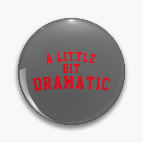 Item preview, A Little Bit Dramatic designed and sold by AlbaMante.