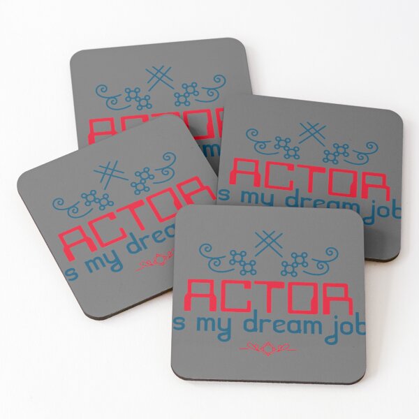Item preview, Actor is my dream job designed and sold by WinifredDurgan.