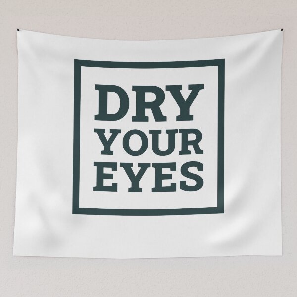 Item preview, Gift For Everyone Dry Your Eyes Dark Green Vintage Photograp designed and sold by LuuPhan.