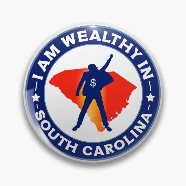 Item preview, I am wealthy in South Carolina - Love & Happiness in South Carolina, USA -  designed and sold by 1212-Design.