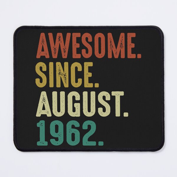Item preview, 60 Years Old Gifts Awesome Since August 1962 60th Birthday designed and sold by HarveyHF.