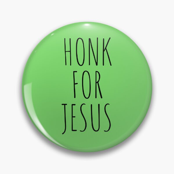 Item preview, Honk For Jesus - Green designed and sold by ChristianStyles.
