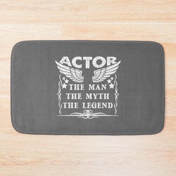 Item preview, Actor The Man The Myth The Legend - Funny Actor Quote Gift Idea For Men and Womens designed and sold by TarynRice.
