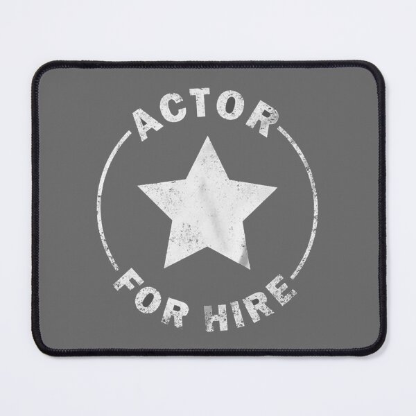 Item preview, Actor for Hire designed and sold by AdamReichel.