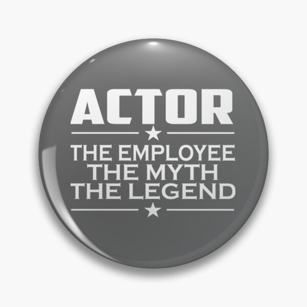 Item preview, Actor The Man The Myth The Legend Classic designed and sold by TarynRice.