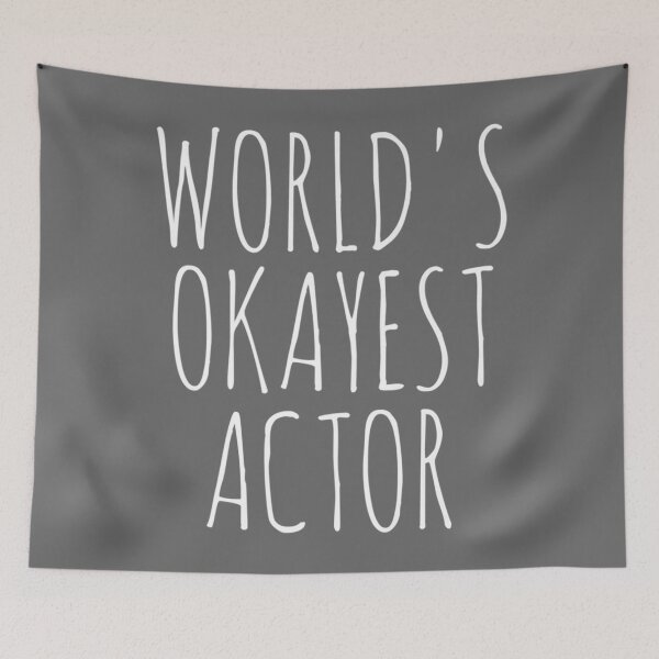 Item preview, Actor Funny Actor Acting Gag Joke World'S Okayest Actor Premium designed and sold by AdamReichel.