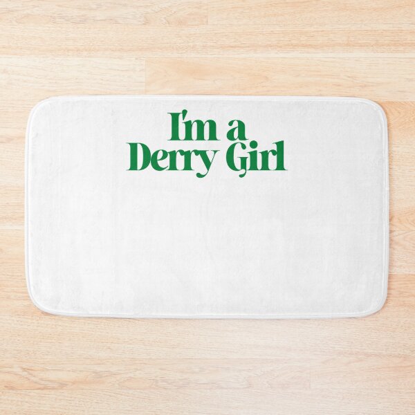 Item preview, More Then Awesome Beautiful Model I'm A Derry Girl Graphic For Fan designed and sold by LuuPhan.