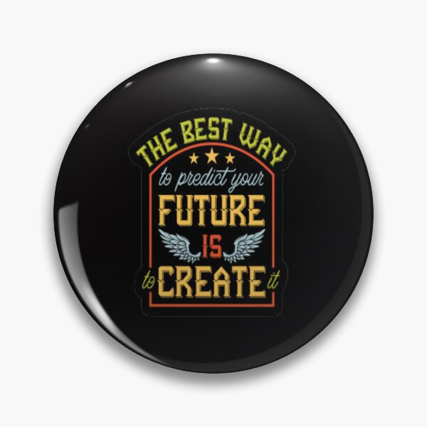 Item preview, The best way to predict the future is to create it designed and sold by MaryMaster.