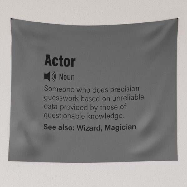 Item preview, Actor funny definition, Actor funny saying designed and sold by AdamReichel.
