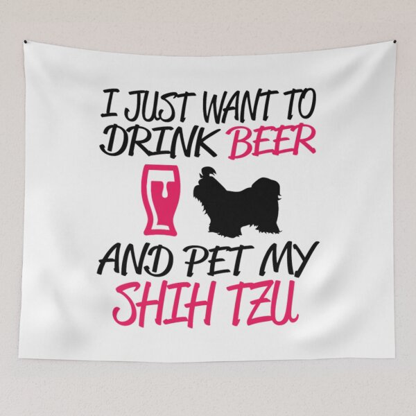 Item preview, BEER - JUST I WANT TO DRINK BEER AND PET MY SHIH designed and sold by DanielZozo.