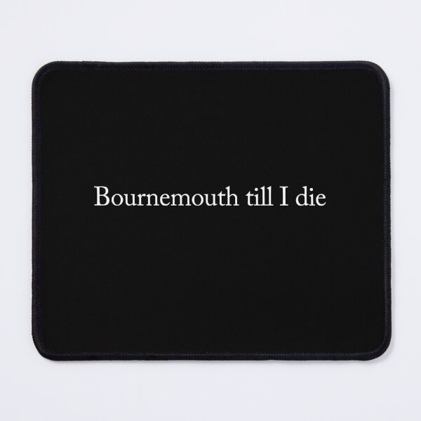 Aperçu de l'œuvre Bournemouth jusqu'à ma mort créée et vendue par Truefans.