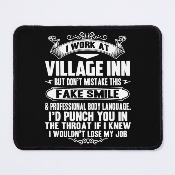 Item preview, i work at village inn but do not mistake this fake designed and sold by DanielGanacho.