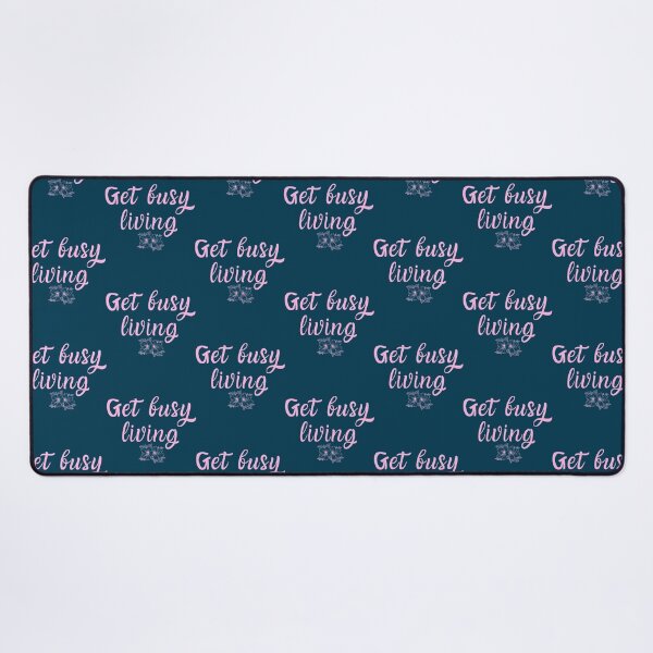 Item preview, Get Busy living!         designed and sold by ArtOfBabake.