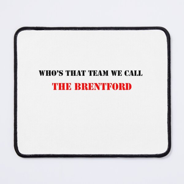 Item preview,   Who's that team we call the Brentford designed and sold by Truefans.