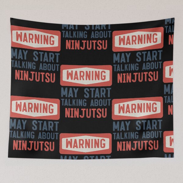 Item preview, Warning May Start Talking About Ninjutsu Ninpo  designed and sold by KevinRobi27022.