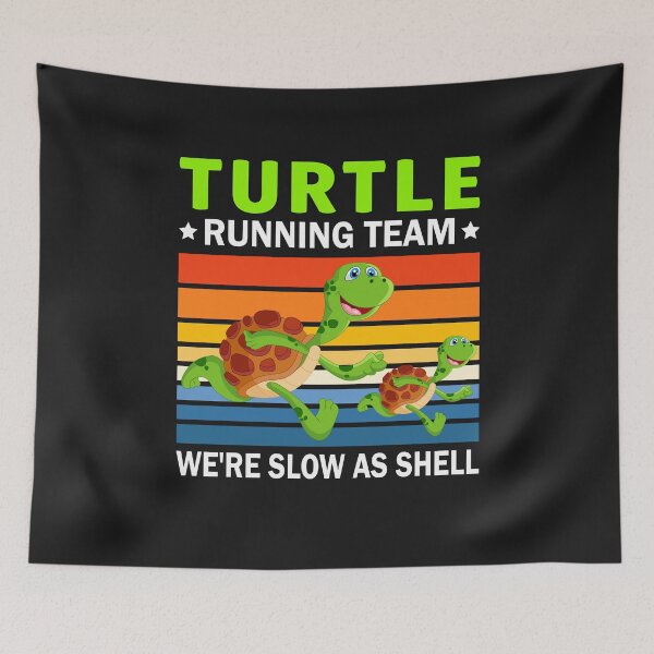 Item preview, Turtle Running Team We're Slow As Shell designed and sold by decentwearstore.