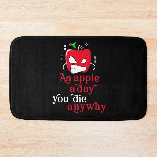 Item preview, An Apple A Day You Die Anyway designed and sold by Urosek.