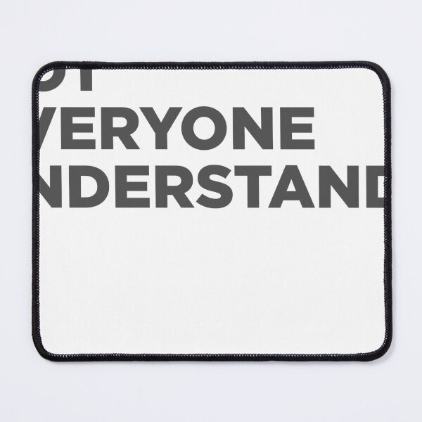 Item preview, House Music, Not Everyone Understands House Music designed and sold by FridayFusion.