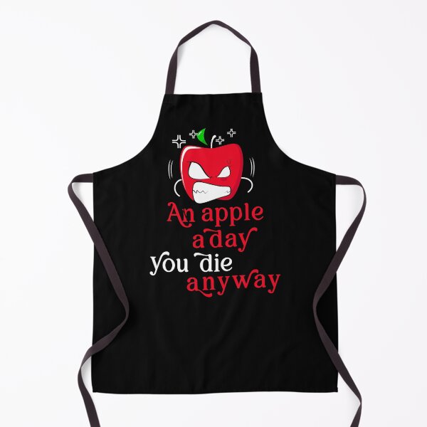 Item preview, An Apple A Day You Die Anyway designed and sold by Urosek.
